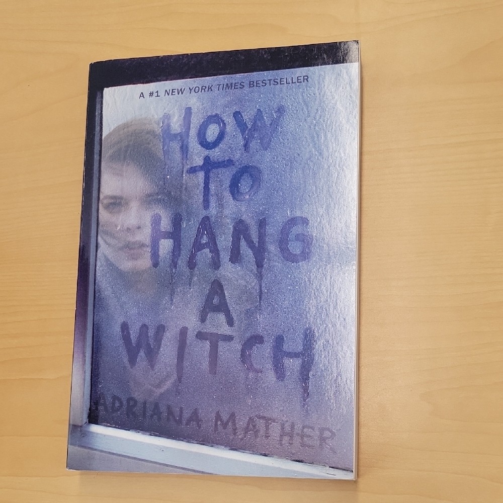 🌼B2G1🌼 How to Hang a Witch by Adriana Mather